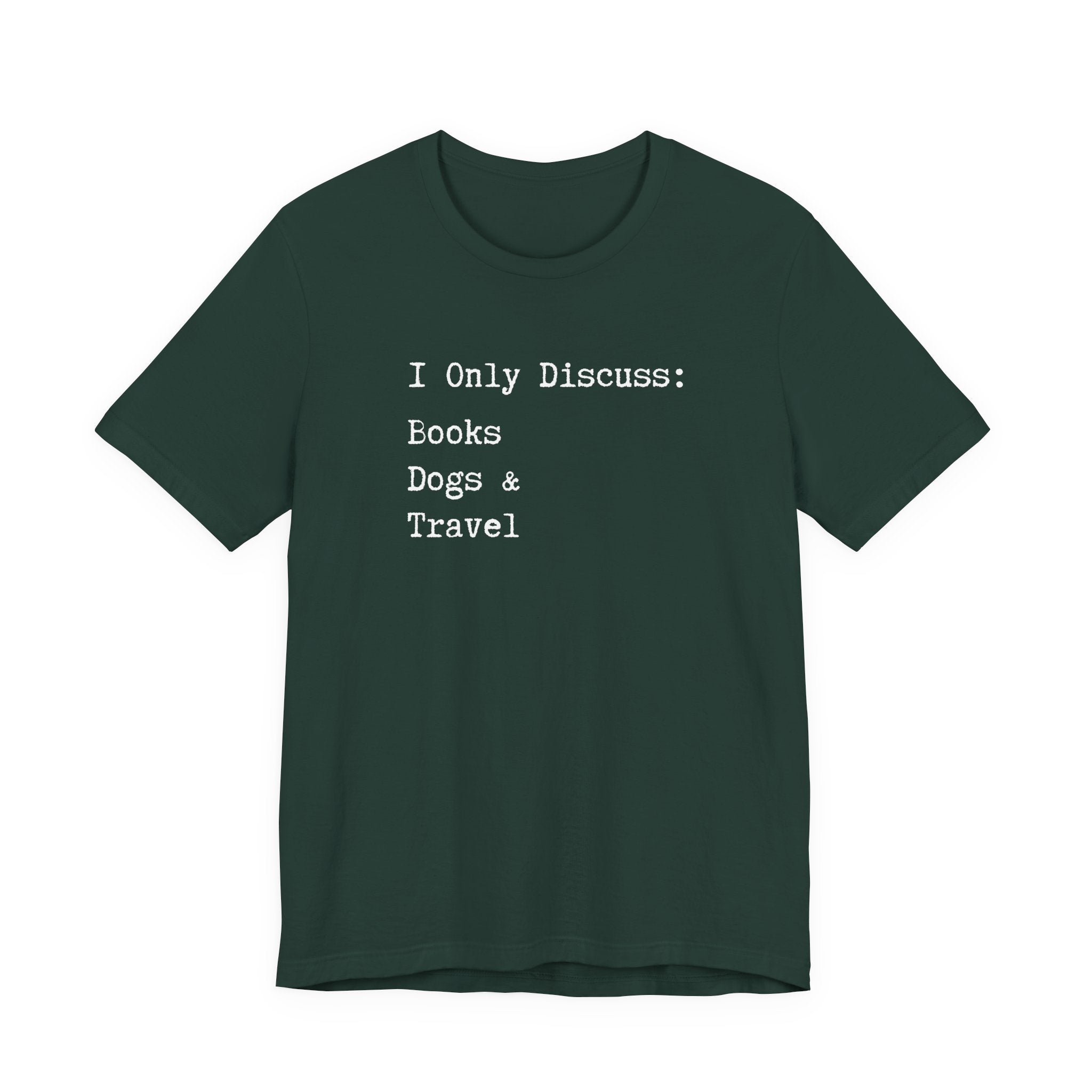 Books, Dogs, and Travel T-Shirt - Introvert Shirt, Books, Dogs, Travel, Funny Introvert Shirt, Book Worm, Dog Lover, Travel Lover