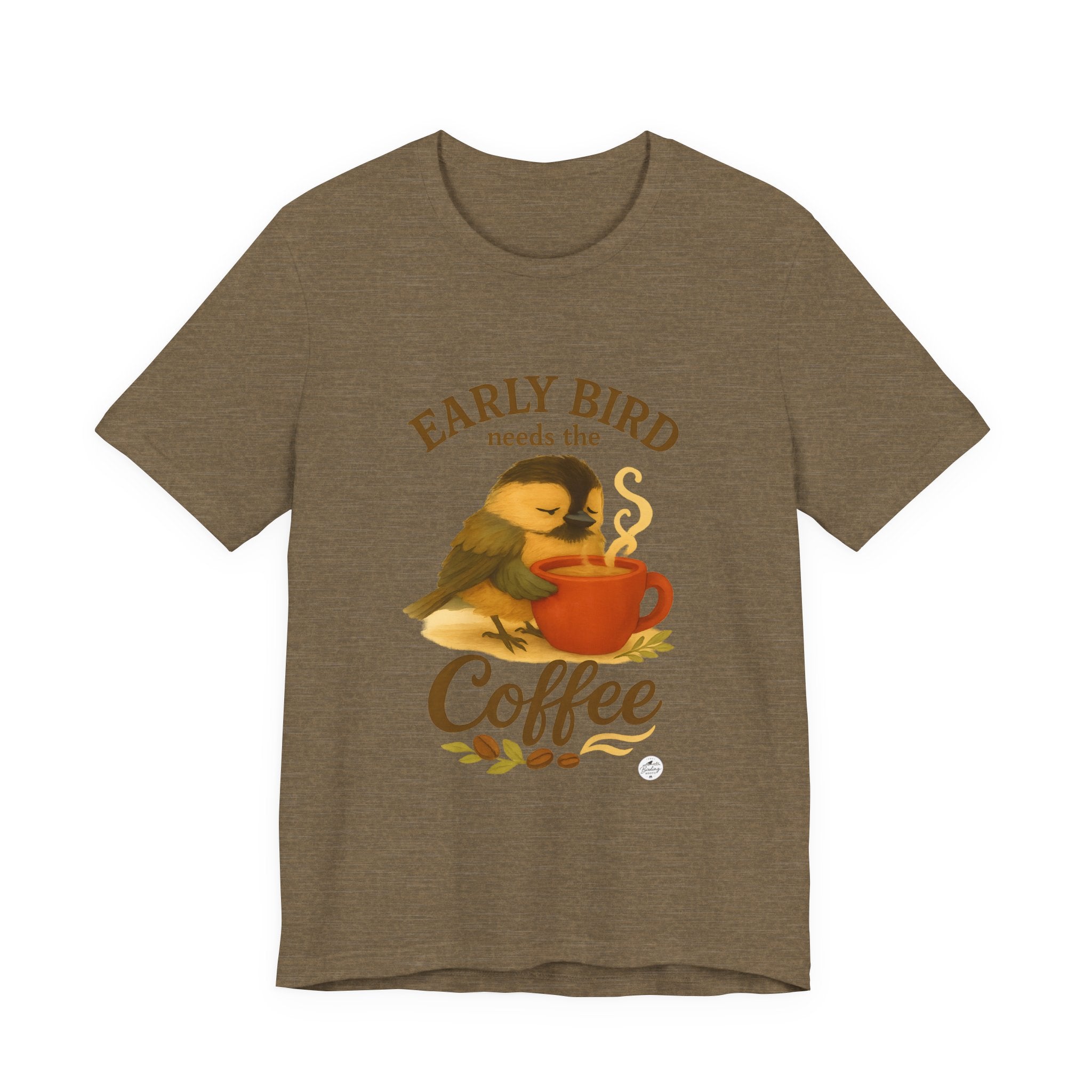 Early Bird Needs the Coffee | Cozy Bird Tee