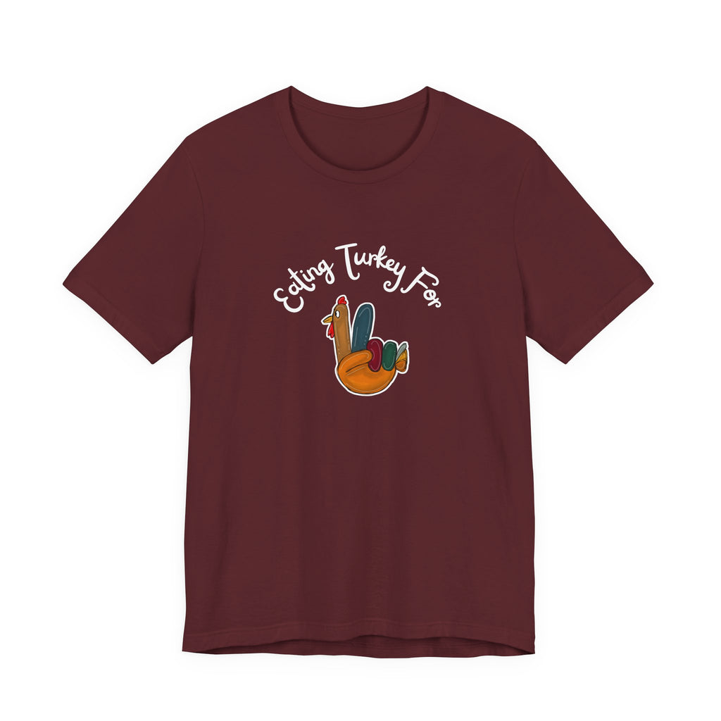 Thanksgiving "Eating Turkey for Two" Tee