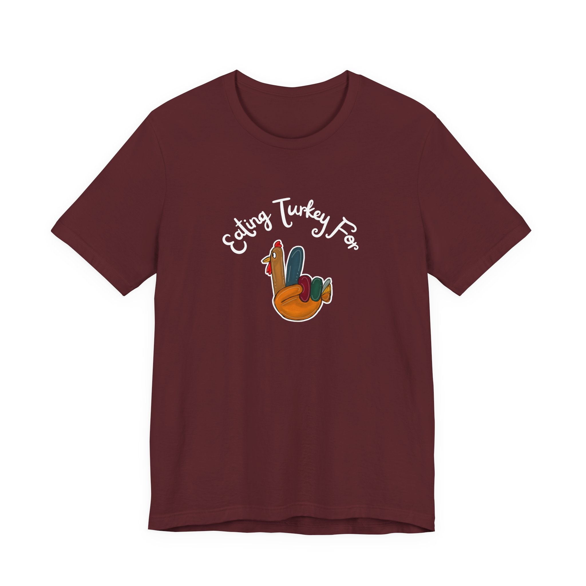 Thanksgiving "Eating Turkey for Two" Tee