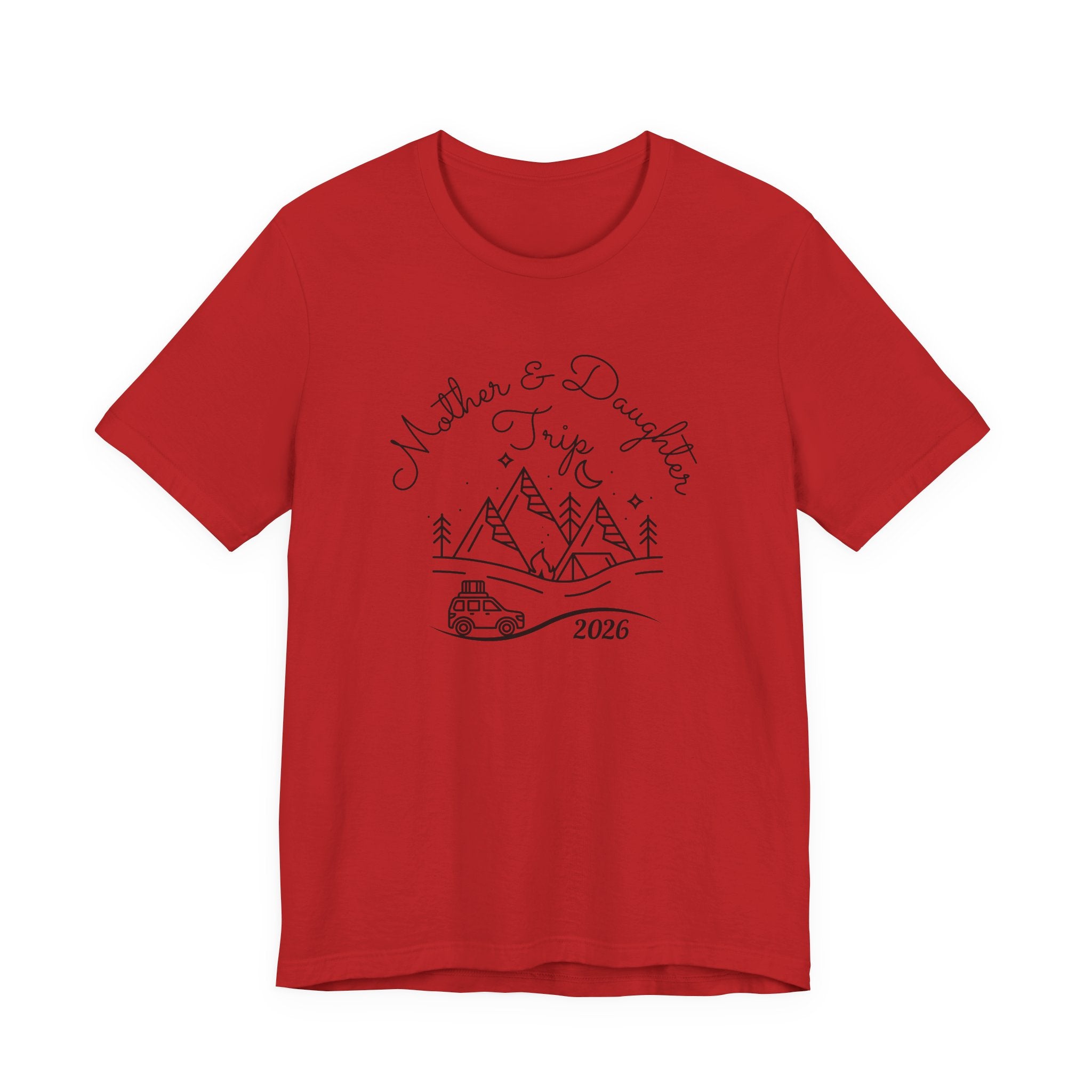 Mother Daughter Trip Shirt - Perfect Matching Sister Trips Shirt, Mother Daughter Trip 2026 Shirt, Girls Trip 2026 Shirt, Mountain Weekend