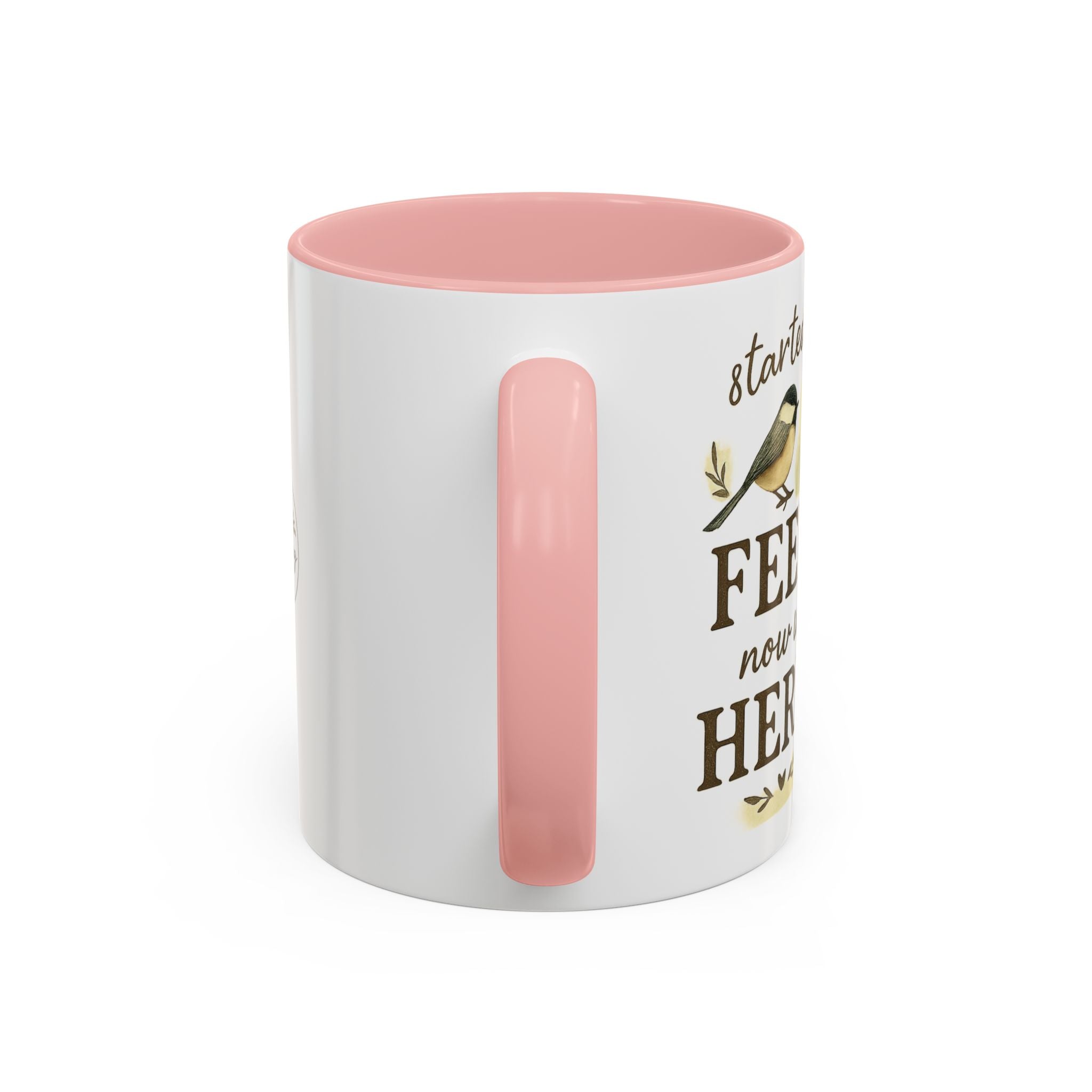 Started From a Feeder, Now We're Here | 11oz Accent Mug