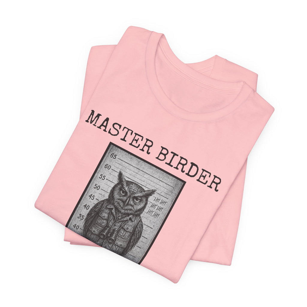 Master Birder: Repeat Offender | Mugshot Tee