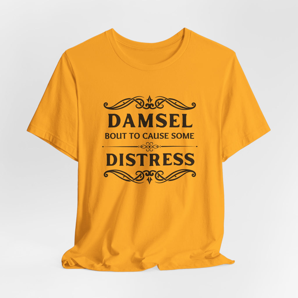 Damsel Bout to Cause Some Distress