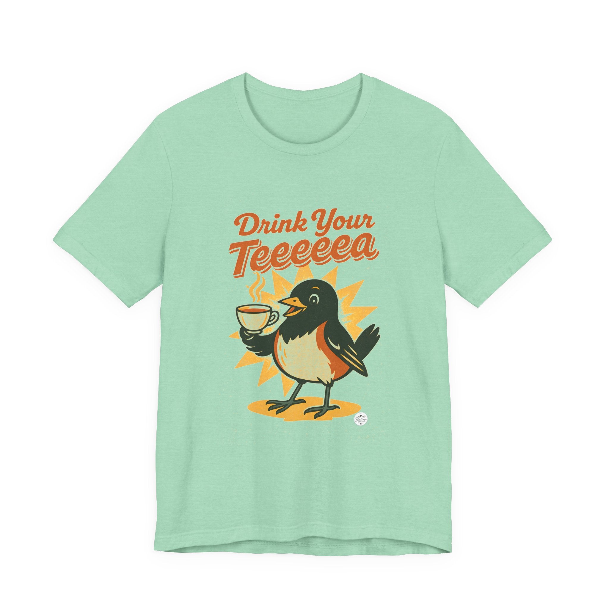 Drink Your Teeeeea — Towhee Bird Call Tee, product photo 4
