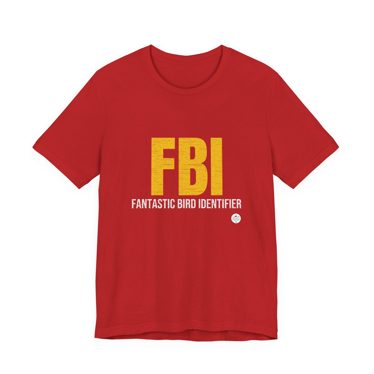 FBI: Fantastic Bird Identifier — Parody Tee, product photo 6
