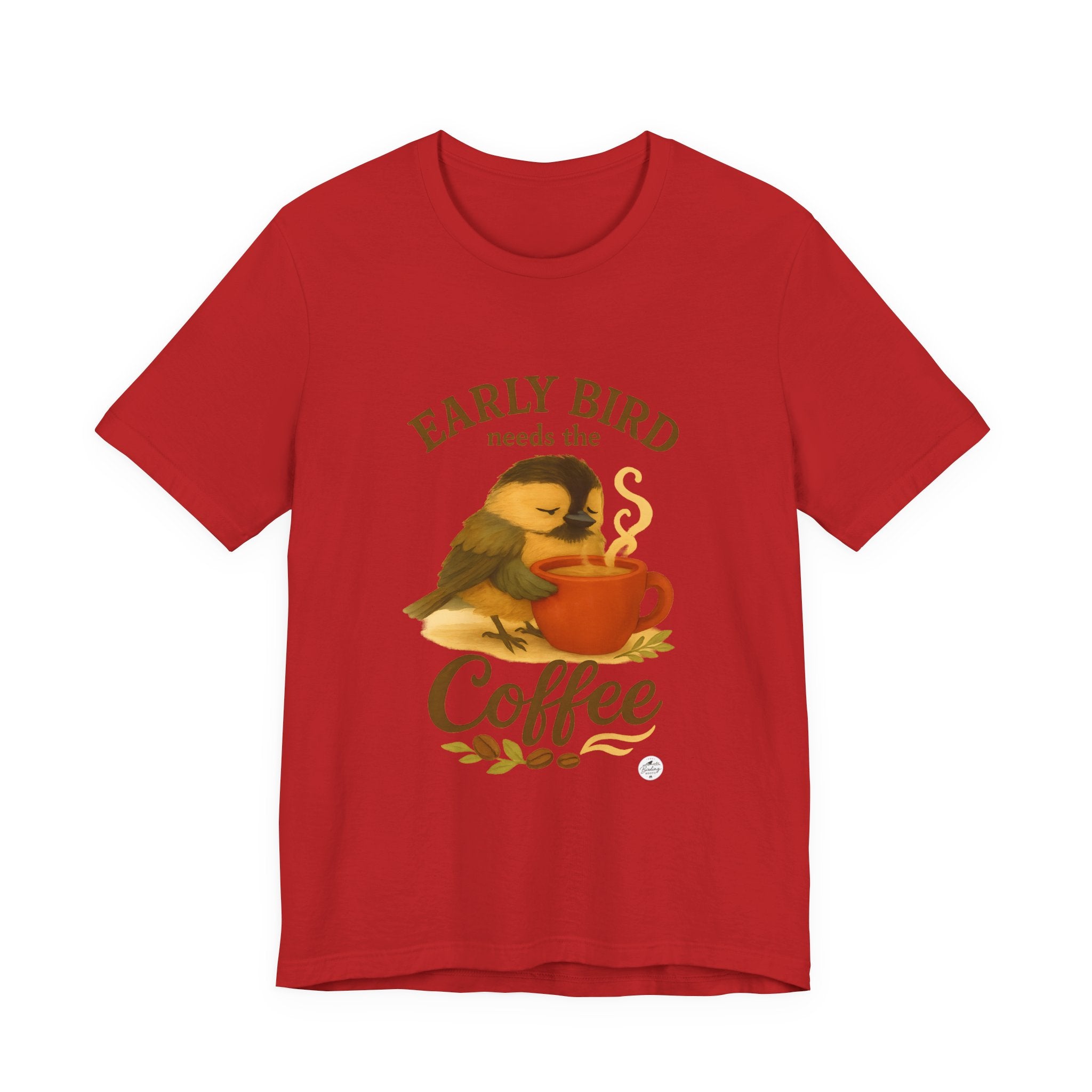Early Bird Needs the Coffee | Cozy Bird Tee