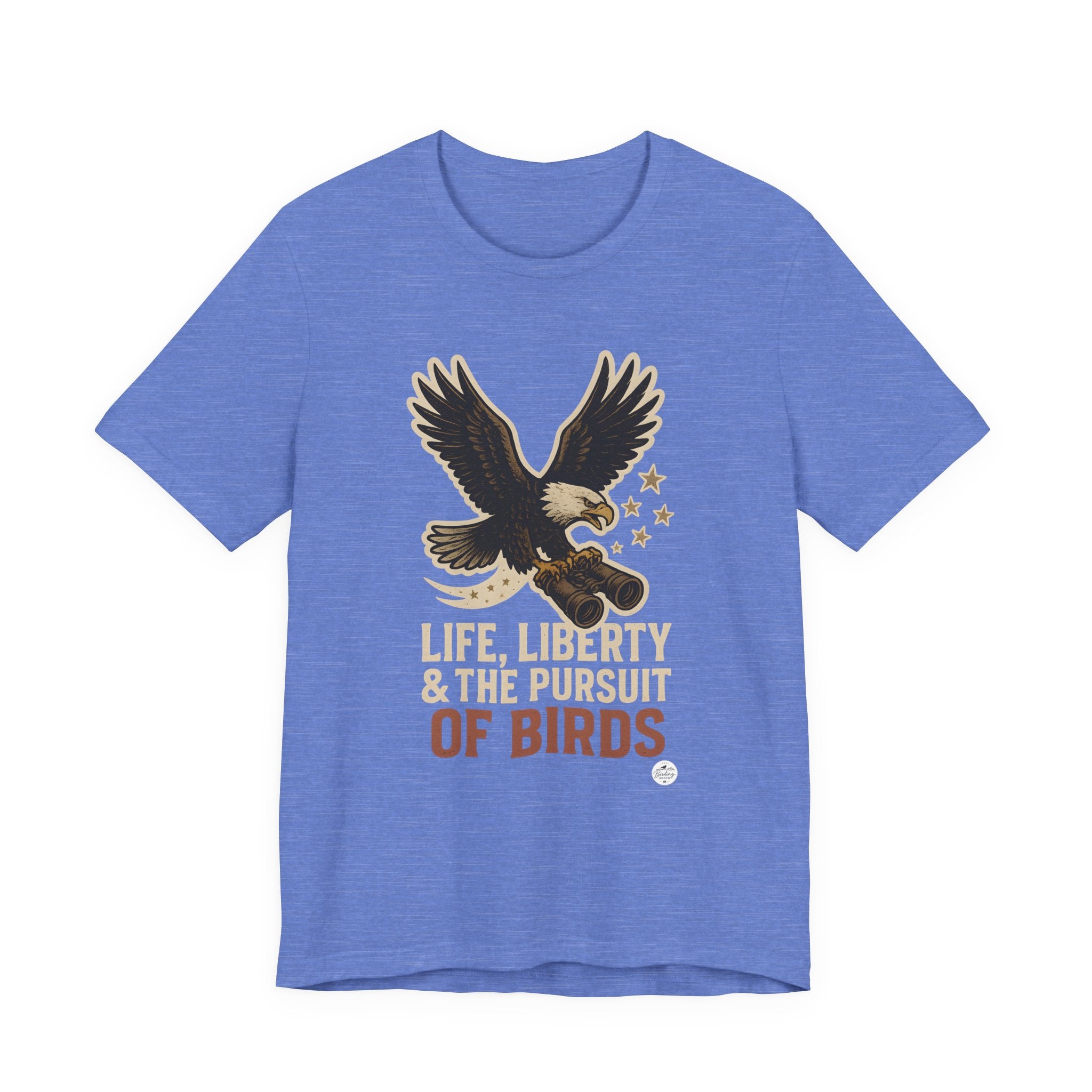 Life, Liberty & the Pursuit of Birds | Eagle Tee