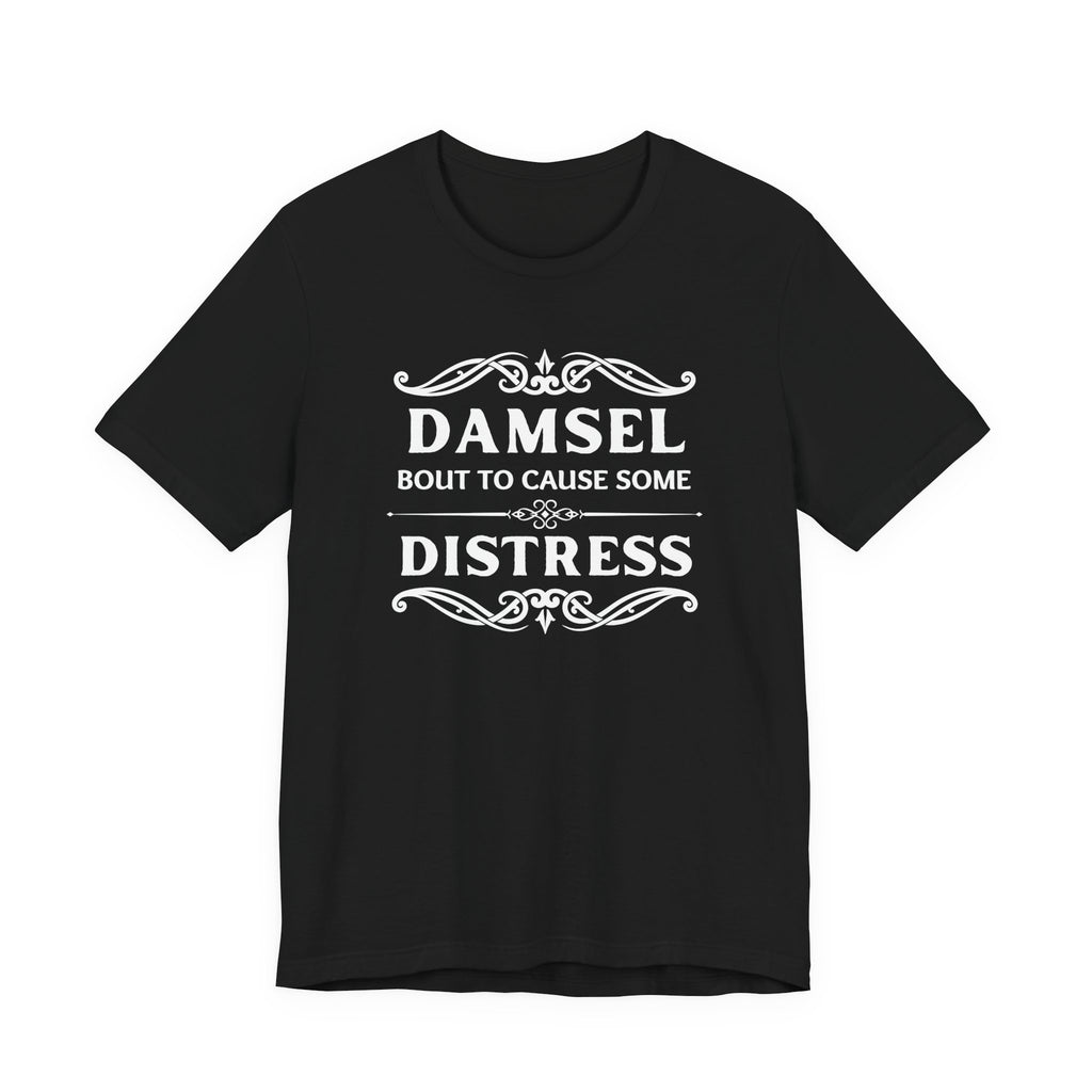 Damsel Bout to Cause Some Distress