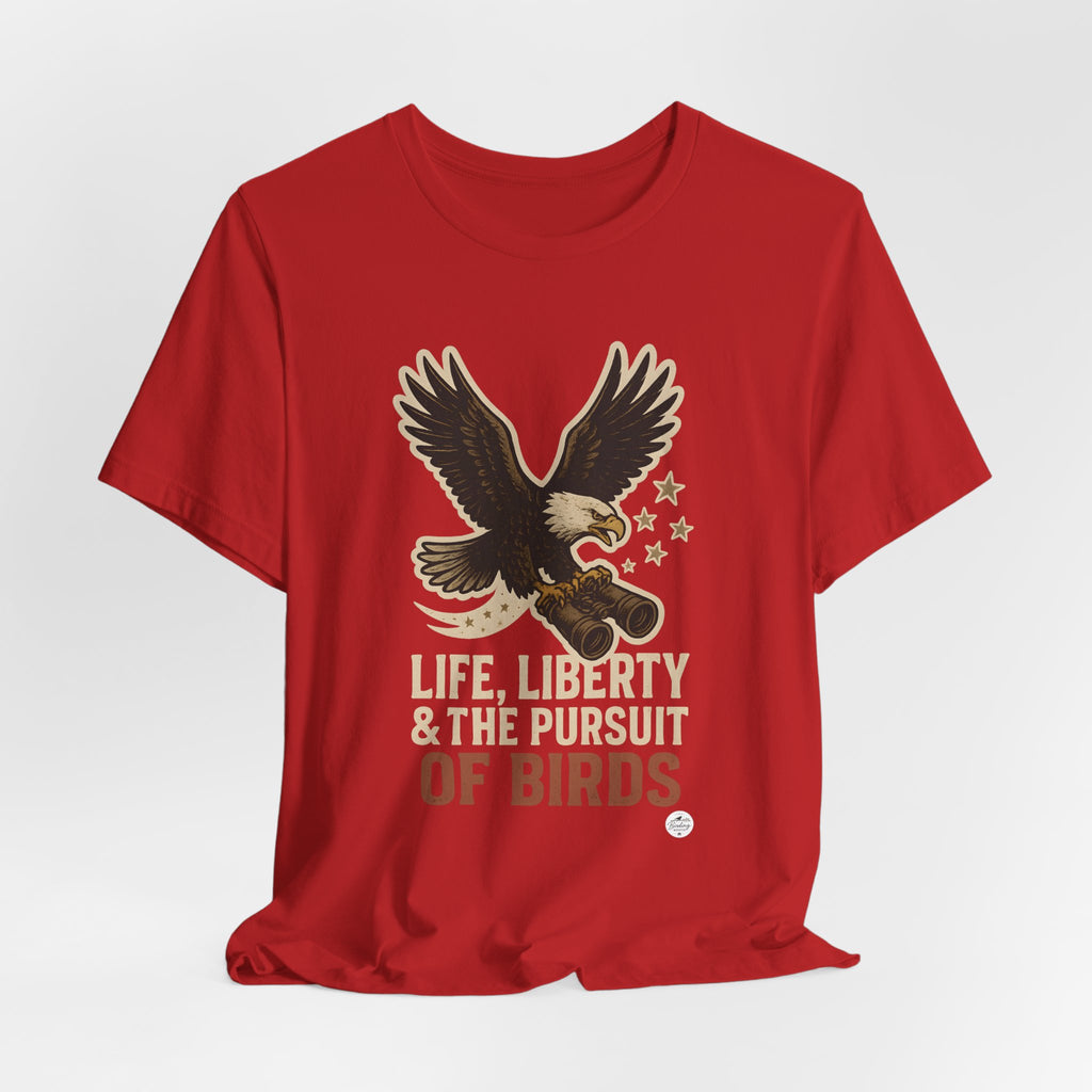 Life, Liberty & the Pursuit of Birds | Eagle Tee