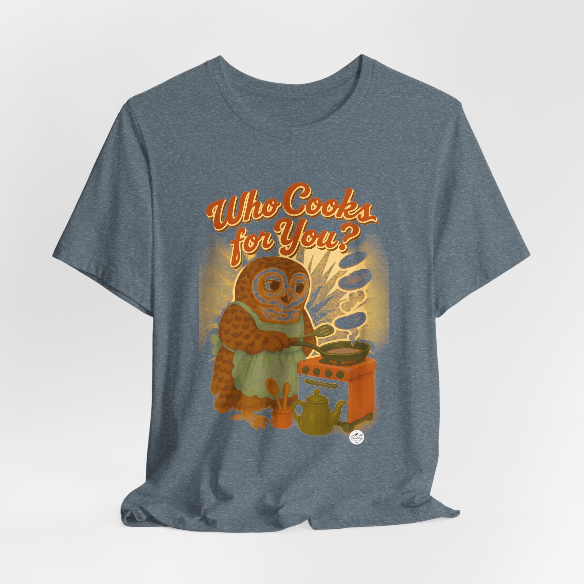 Who Cooks for You? | Barred Owl Diner Tee