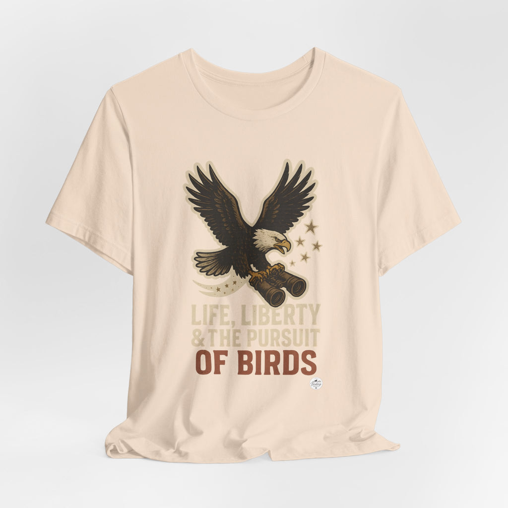 Life, Liberty & the Pursuit of Birds | Eagle Tee