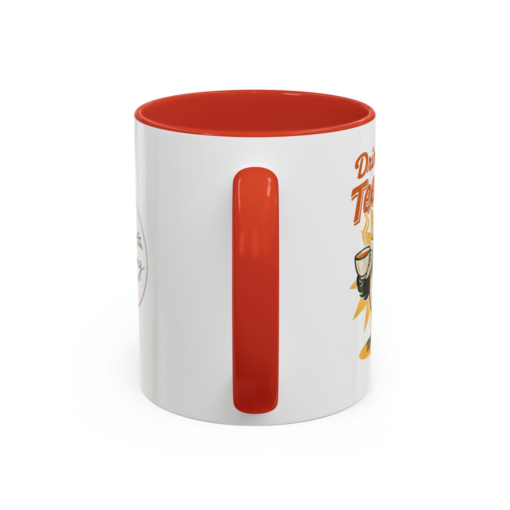 Drink Your Teeeeea | Towhee Mug