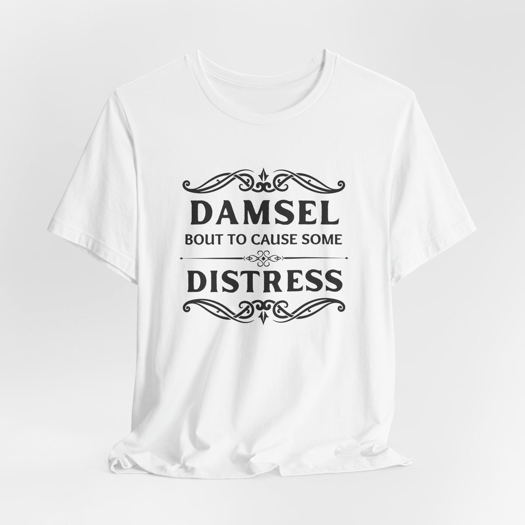 Damsel Bout to Cause Some Distress