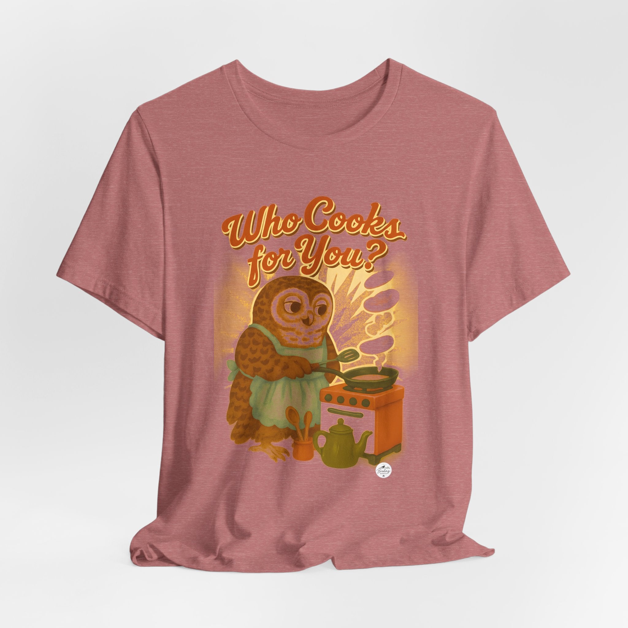 Who Cooks for You? | Barred Owl Diner Tee